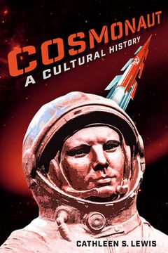 portada Cosmonaut: A Cultural History (en Inglés)