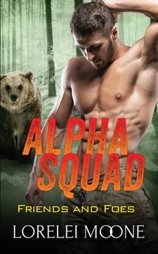 portada Alpha Squad Friends & Foes (en Inglés)