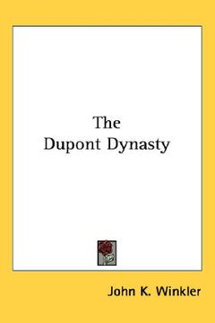 portada the dupont dynasty (in English)
