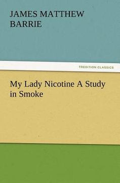 portada my lady nicotine a study in smoke (en Inglés)