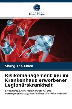 portada Risikomanagement bei im Krankenhaus erworbener Legionärskrankheit (in German)