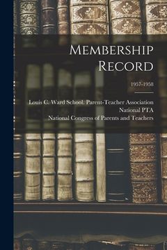 portada Membership Record; 1957-1958 (en Inglés)