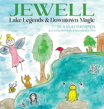 portada Jewell Lake Legends & Downtown Magic (en Inglés)