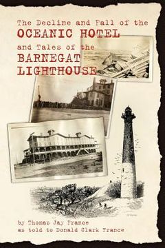 portada the decline and fall of the oceanic hotel and tales of the barnegat lighthouse (in English)