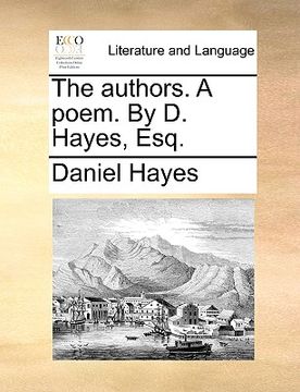 portada the authors. a poem. by d. hayes, esq. (en Inglés)