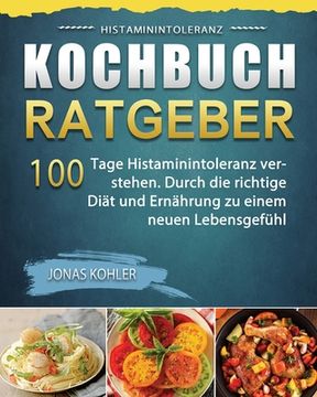 portada Histaminintoleranz Kochbuch/Ratgeber 2021 (en Alemán)