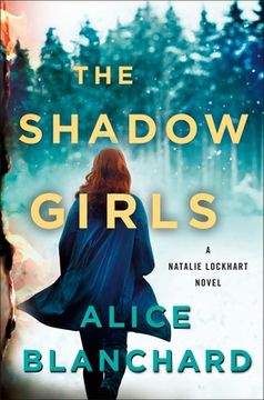 portada The Shadow Girls: A Natalie Lockhart Novel (en Inglés)
