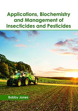 portada Applications, Biochemistry and Management of Insecticides and Pesticides 