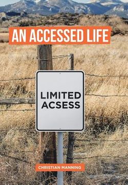 portada An Accessed Life (en Inglés)