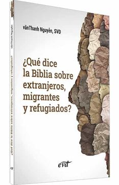 portada Qué Dice la Biblia Sobre Extranjeros, Migrantes y Refugiados? (Nuevos Desafíos)