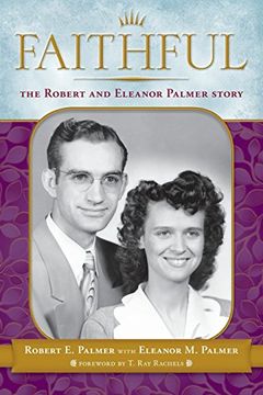 portada Faithful: The Robert & Eleanor Palmer Story (en Inglés)