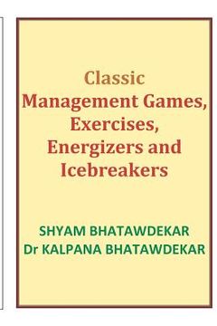 portada classic management games, exercises, energizers and icebreakers (in English)