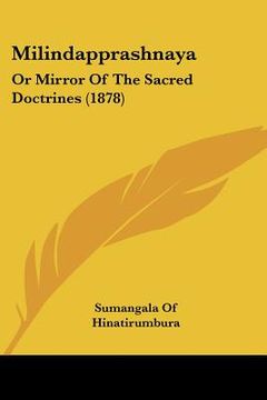 portada Milindapprashnaya: Or Mirror Of The Sacred Doctrines (1878) (in Russian)