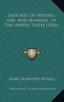 portada sketches of history, life, and manners, in the united states (1826) (en Inglés)