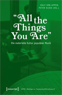 portada All the Things you Are« - die Materielle Kultur Populärer Musik (en Alemán)