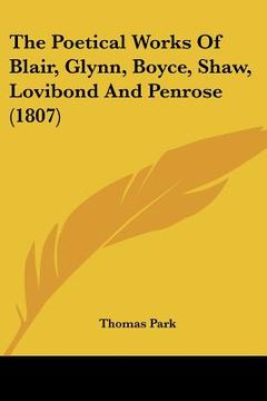 portada the poetical works of blair, glynn, boyce, shaw, lovibond and penrose (1807) (in English)