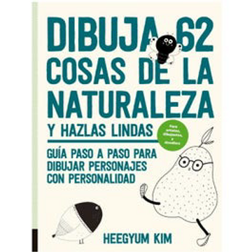 portada Dibuja 62 Cosas de la Naturaleza y Hazlas Lindas