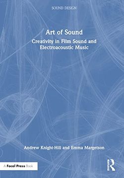 portada Art of Sound: Creativity in Film Sound and Electroacoustic Music (in English)