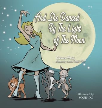 portada And She Danced by the Light of the Moon: Behind the Eyes of a Psychic Medium in Nyc
