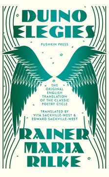 Duino Elegies, Deluxe Edition: The Original English Translation of Rilke's Landmark Poetry Cycle, by Vita and E Dward Sackville-West - Reissued for t