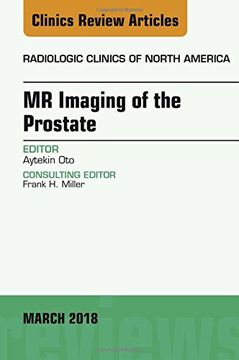 portada Mr Imaging of the Prostate, an Issue of Radiologic Clinics of North America, 1e (The Clinics: Radiology) 