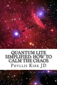 portada Quantum Lite Simplified: How to Calm the Chaos (en Inglés)