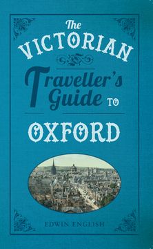 portada The Victorian Traveller's Guide to Oxford (en Inglés)