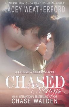 portada Chased Dreams (Chase Walker) (Volume 3)