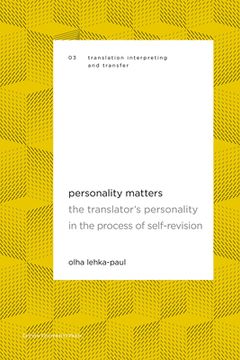 portada Personality Matters. The Translator's Personality in the Process of Self-Revision (in English)