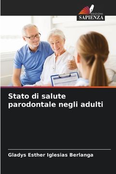 portada Stato di salute parodontale negli adulti (in Italian)