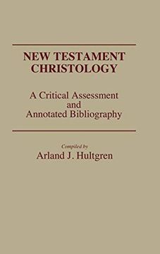 portada New Testament Christology: A Critical Assessment and Annotated Bibliography (en Inglés)