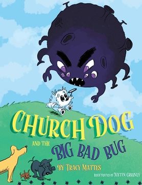 portada Church Dog and the Big Bad Bug: Big Bad Bug (in English)