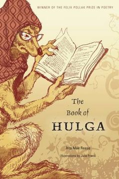 portada The Book of Hulga (Wisconsin Poetry Series) (en Inglés)