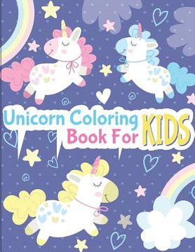 portada Unicorn Coloring Book for Kids: unicorn coloring book for kids & toddlers - activity books for preschooler (en Inglés)
