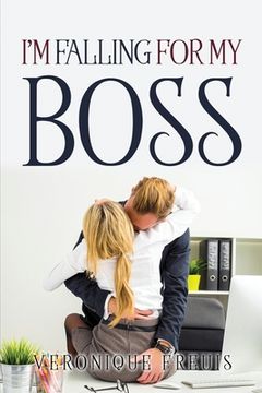 portada I'm Falling for My Boss (in English)
