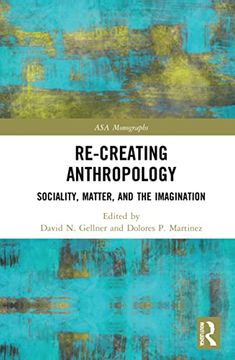 portada Re-Creating Anthropology (Asa Monographs)