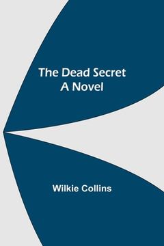portada The Dead Secret a Novel (in English)