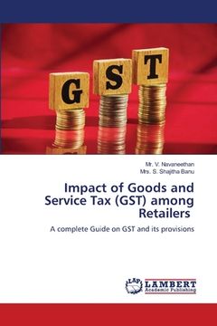 portada Impact of Goods and Service Tax (GST) among Retailers (en Inglés)