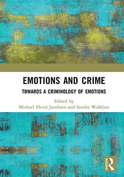 portada Emotions and Crime: Towards a Criminology of Emotions (en Inglés)