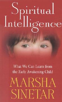 portada spiritual intelligence: what we can learn from the early awakening child (en Inglés)