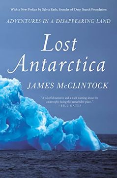 portada Lost Antarctica: Adventures in a Disappearing Land (Macmillan Science) (in English)