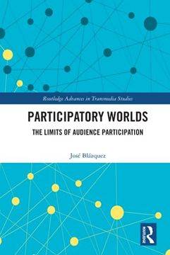 portada Participatory Worlds (Routledge Advances in Transmedia Studies) 