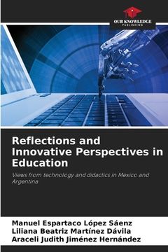portada Reflections and Innovative Perspectives in Education (en Inglés)