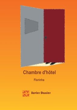 portada Chambre d'hôtel: Florinha (en Francés)