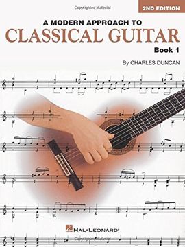 portada Charles Duncan: A Modern Approach to Classical Guitar - Book 1 (Hl00699204) (in English)