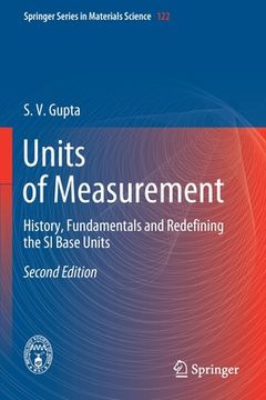 portada Units of Measurement: History, Fundamentals and Redefining the Si Base Units (en Inglés)