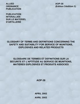 portada Glossary of Terms and Definitions Concerning the Safety and Suitability for Service of Munitions, Explosives and Related Products (en Inglés)