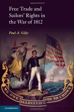 portada Free Trade and Sailors' Rights in the war of 1812 (en Inglés)