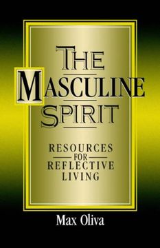 portada The Masculine Spirit: Resources for Reflective Living (en Inglés)