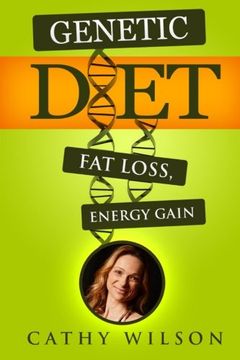 portada Genetic Diet: Fat Loss, Energy Gain